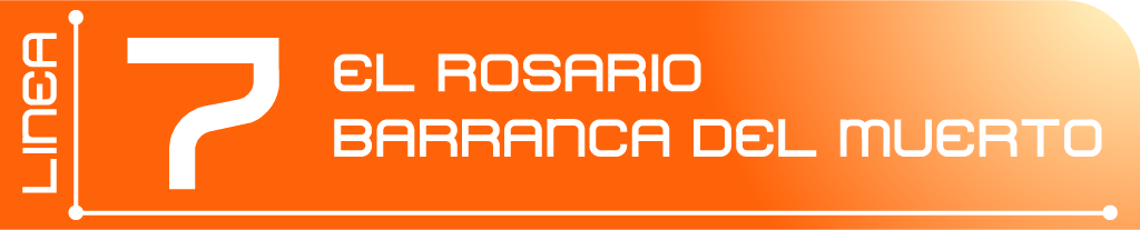 Señaletica de la linea 7, con su característico color naranja y las terminales: El rosario y barranca del muerto 